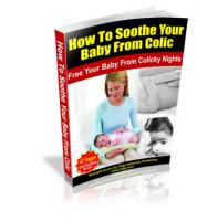 How To Soothe Your Baby From Col...