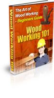 Wood Working 101