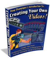 Creating Your Own Videos