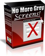 No More Grey Screen 