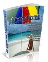 10 Creative Vacations PLR Articl...