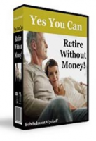 Retire Without Money