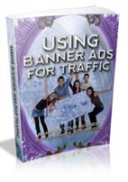 Using Banner Ads For Traffic 