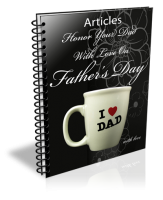 Honor Your Dad With Love On Fathers Day
